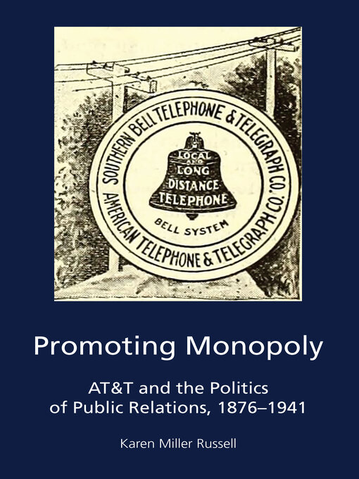 Title details for Promoting Monopoly by Carolyn Kitch - Available